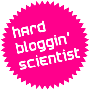Hard Blogging Scientists